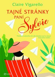 Tajné stránky paní Sylvie - Claire Vigarello - Romány Tajné stránky paní Sylvie