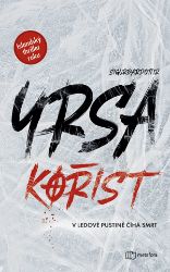 Kořist - Yrsa Sigurdardóttir - Horory Kořist