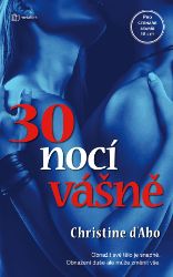 30 nocí vášně - Christine D'Abo - Erotické romány 30 nocí vášně