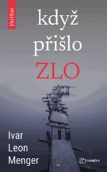 Když přišlo zlo Když přišlo zlo