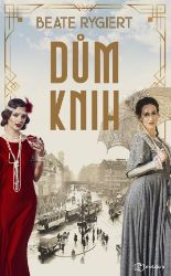 Dům knih - Beate Rygiert - Historické romány Dům knih