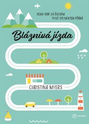 Bláznivá jízda - Christina Myers - Romány pro ženy Bláznivá jízda