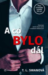 A co bylo dál A co bylo dál