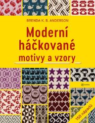 Moderní háčkované motivy a vzory Moderní háčkované motivy a vzory