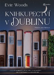 Knihkupectví v Dublinu - Evie Woods - Historické romány Knihkupectví v Dublinu