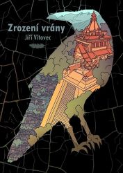 Zrození vrány - Fantasy Zrození vrány