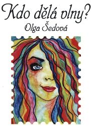 Kdo dělá vlny? Kdo dělá vlny?