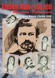 Andělem nikdo z nás není - Blízcí Boženy Němcové a Karoliny Světlé Andělem nikdo z nás není - Blízcí Boženy Němcové a Karoliny Světlé