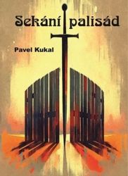 Sekání palisád Sekání palisád
