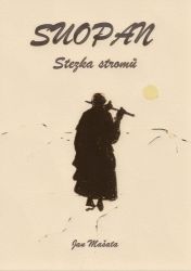 Suopan – Stezka stromů - Jan Mašata - Česká a slovenská beletrie Suopan – Stezka stromů