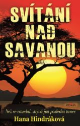 Svítání nad savanou - Hana Hindráková - České a slovenské detektivky Svítání nad savanou