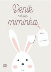 Deník Našeho miminka - Hana Polívková - Péče o dítě Deník našeho miminka