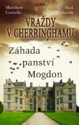 Vraždy v Cherringhamu 2 - Záhada panství Mogdon Vraždy v Cherringhamu 2 - Záhada panství Mogdon