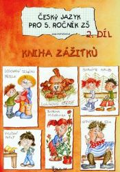 Český jazyk pro 5. ročník základní školy (2. díl) Český jazyk pro 5. ročník základní školy (2. díl)