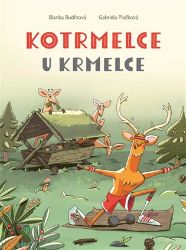 Kotrmelce u krmelce - Blanka Budínová - Básničky a říkadla pro děti Kotrmelce u krmelce
