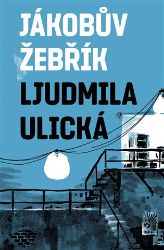 Jákobův žebřík - Ljudmila Ulická - Světová beletrie Jákobův žebřík
