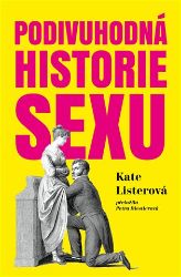 Podivuhodná historie sexu Podivuhodná historie sexu