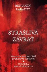 Strašlivá závrať - Benjamín Labatut - Romány Strašlivá závrať