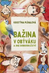 Bažina v obýváku a jiná dobrodružství Bažina v obýváku a jiná dobrodružství