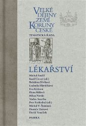 Velké dějiny zemí Koruny české: Lékařství Velké dějiny zemí Koruny české: Lékařství