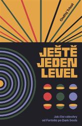 Ještě jeden level / Jak číst videohry od Fortnite po Resident Evil Ještě jeden level / Jak číst videohry od Fortnite po Resident Evil