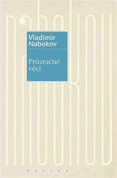 Průzračné věci - Vladimir Nabokov - Romány Průzračné věci