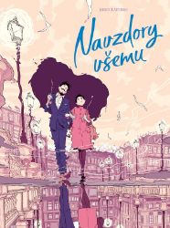 Navzdory všemu - Jordi Lafebre - Fantasy a sci-fi Navzdory všemu