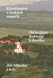 Velké dějiny zemí Koruny české: Křesťanství
