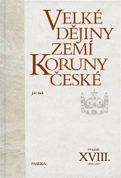 Velké dějiny zemí Koruny české XVIII. (1956–1967) - Jiří Suk - Literatura faktu Velké dějiny zemí Koruny české XVIII. (1956–1967)