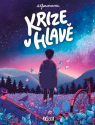 Krize v hlavě - Alfonso Casas - Komiks Krize v hlavě