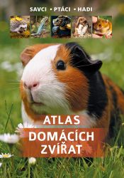 Atlas domácích zvířat - Manfred Uglorz - Chovatelství Atlas domácích zvířat