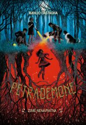 Petrademone 2 - Země nenávratna Petrademone 2 - Země nenávratna