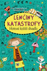Lenčiny katastrofy - Hotové kočičí divadlo Lenčiny katastrofy - Hotové kočičí divadlo