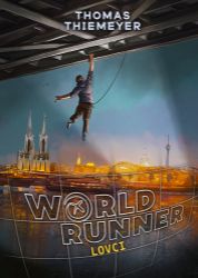 Worldrunner 1 - Lovci Worldrunner 1 - Lovci