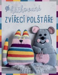 Háčkované zvířecí polštáře - Veronika Hugová - Ruční práce Háčkované zvířecí polštáře
