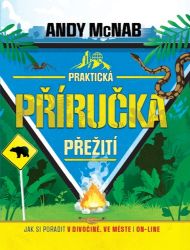 Praktická příručka přežití Praktická příručka přežití