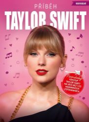 Taylor Swift Příběh Taylor Swift Příběh