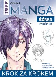 Manga krok za krokem - Šónen cvičebnice - Gecko Keck - Populárně naučná literatura pro děti Manga krok za krokem: šónen