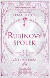 Rubínový spolek: Všechny naše lži