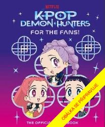 K-pop Lovkyne démonov: Pre fanúšikov! - neznámý - Slovenské knihy pro děti K-pop Lovkyne démonov: Pre fanúšikov!