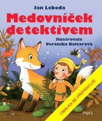 Medovníček detektívom