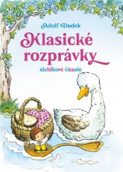 Klasické rozprávky - neznámý - Slovenské knihy pro děti Klasické rozprávky