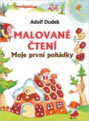 Malované čtení - Moje první pohádky