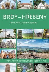 Brdy - Hřebeny - Tomáš Makaj,Jaroslav Vogeltanz - Mapy a průvodci Brdy - Hřebeny