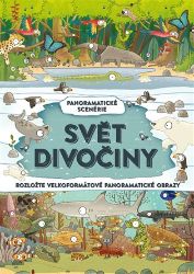 Svět divočiny - Panoramatické scenérie Svět divočiny - Panoramatické scenérie