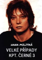 Velké případy kpt. Černé 3 Velké případy kpt. Černé 3