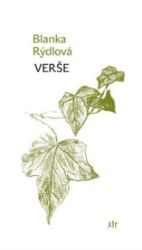 Verše - Blanka Rýdlová - Poezie a básně Verše