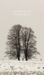 Chudý kraj - Tomáš Klášterecký - Česká a slovenská poezie Chudý kraj