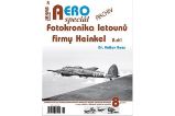 AEROspeciál 8 - Fotokronika letounů firmy Heinkel 2. díl AEROspeciál 8 - Fotokronika letounů firmy Heinkel 2. díl