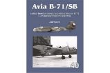 Avia B-71/SB - Lehký bombardovací a zvě Avia B-71/SB - Lehký bombardovací a zvě